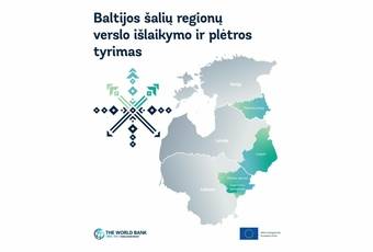 Baltijos šalių regionų verslo išlaikymo ir plėtros tyrimas 