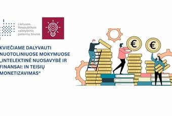 Kviečiame dalyvauti nuotoliniuose mokymuose „Intelektinė nuosavybė ir finansai: IN teisių monetizavimas“