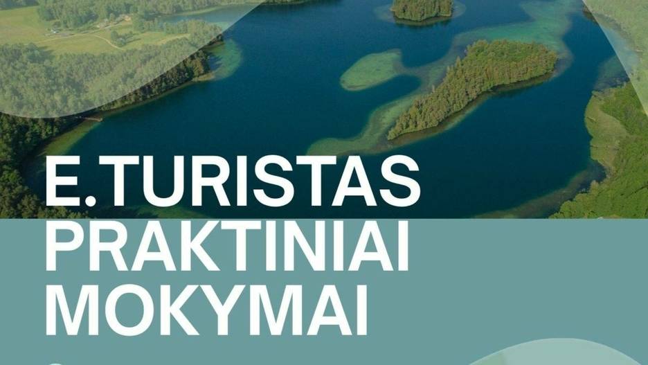 E. turistas praktiniai mokymai
