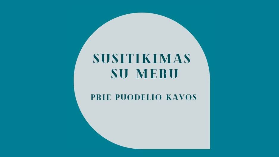 Susitikimas su meru prie kavos puodelio