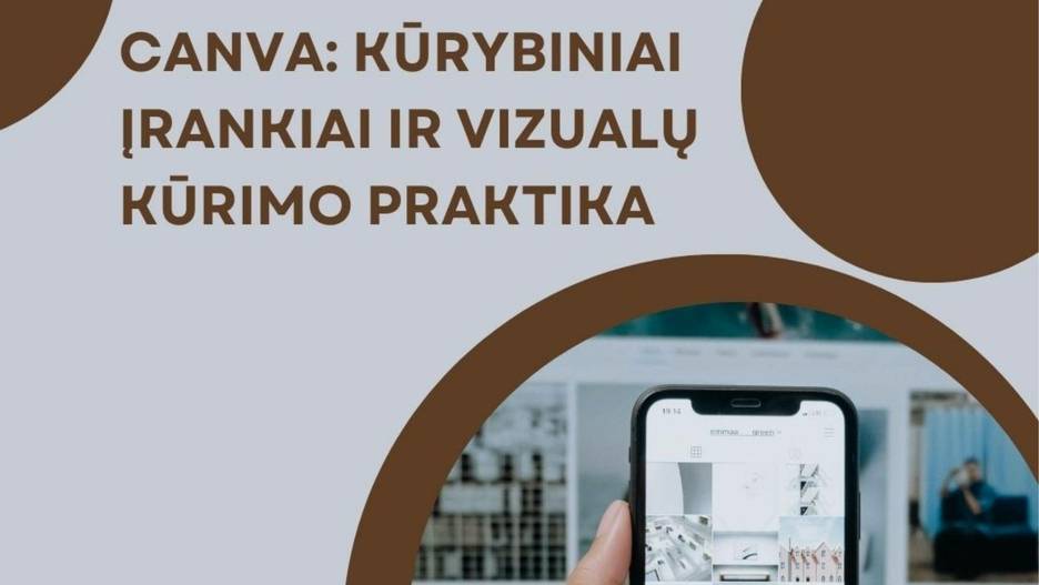 „Canva: kūrybiniai įrankiai ir vizualų kūrimo praktika“