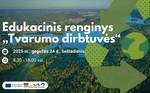 Edukacinis renginys „Tvarumo dirbtuvės“ 