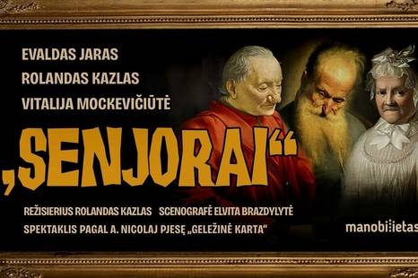 Spektaklis „Senjorai“ 