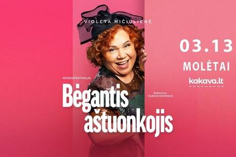 Monospektaklis „Bėgantis aštunkojis“ 