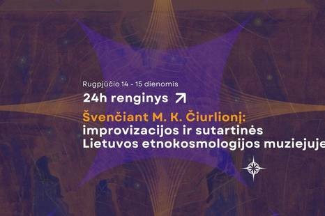 Švenčiant M. K. Čiurlionį: improvizacijos ir sutartinės Lietuvos etnokosmologijos muziejuje